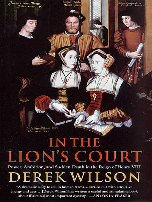 Title details for In the Lion's Court by Derek Wilson - Available